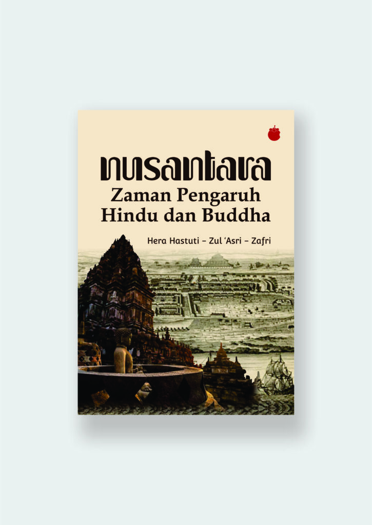Buku Nusantara Zaman Hindu Budha karangan Hera Hastuti dkk