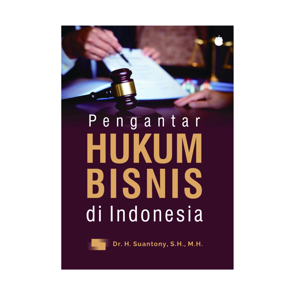 Pengantar Hukum Bisnis di Indonesia