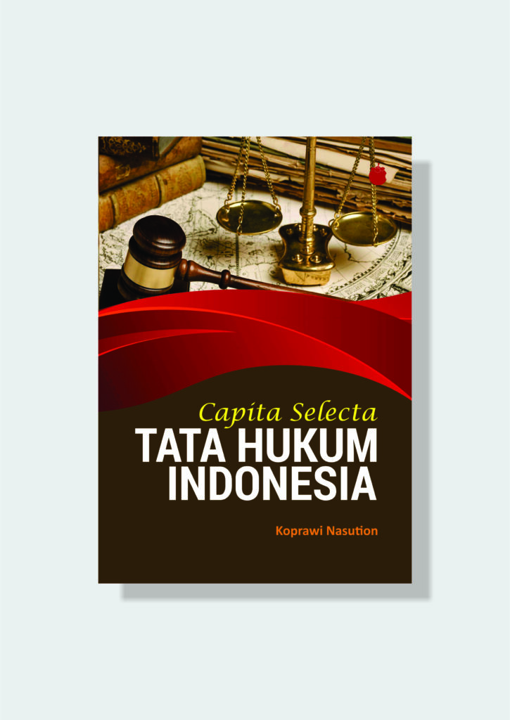 Capita Selecta Tata Hukum Indonesia