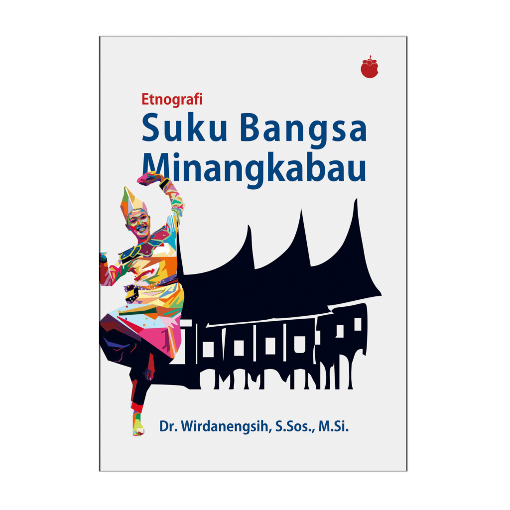 Etnografi Suku Bangsa Minangkabau