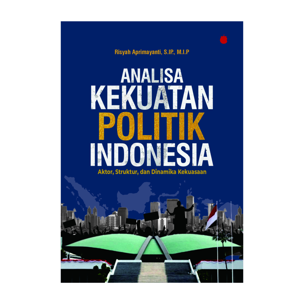 Analisa Kekuatan Politik Indonesia web